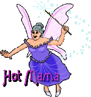 Yep, that's me, Hot Mama *S* your summer Fairy Godmother!